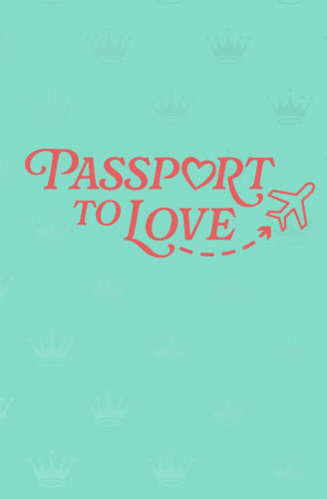 Passport To Love